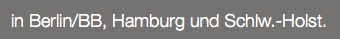  in Berlin/BB, Hamburg und Schlw.-Holst.